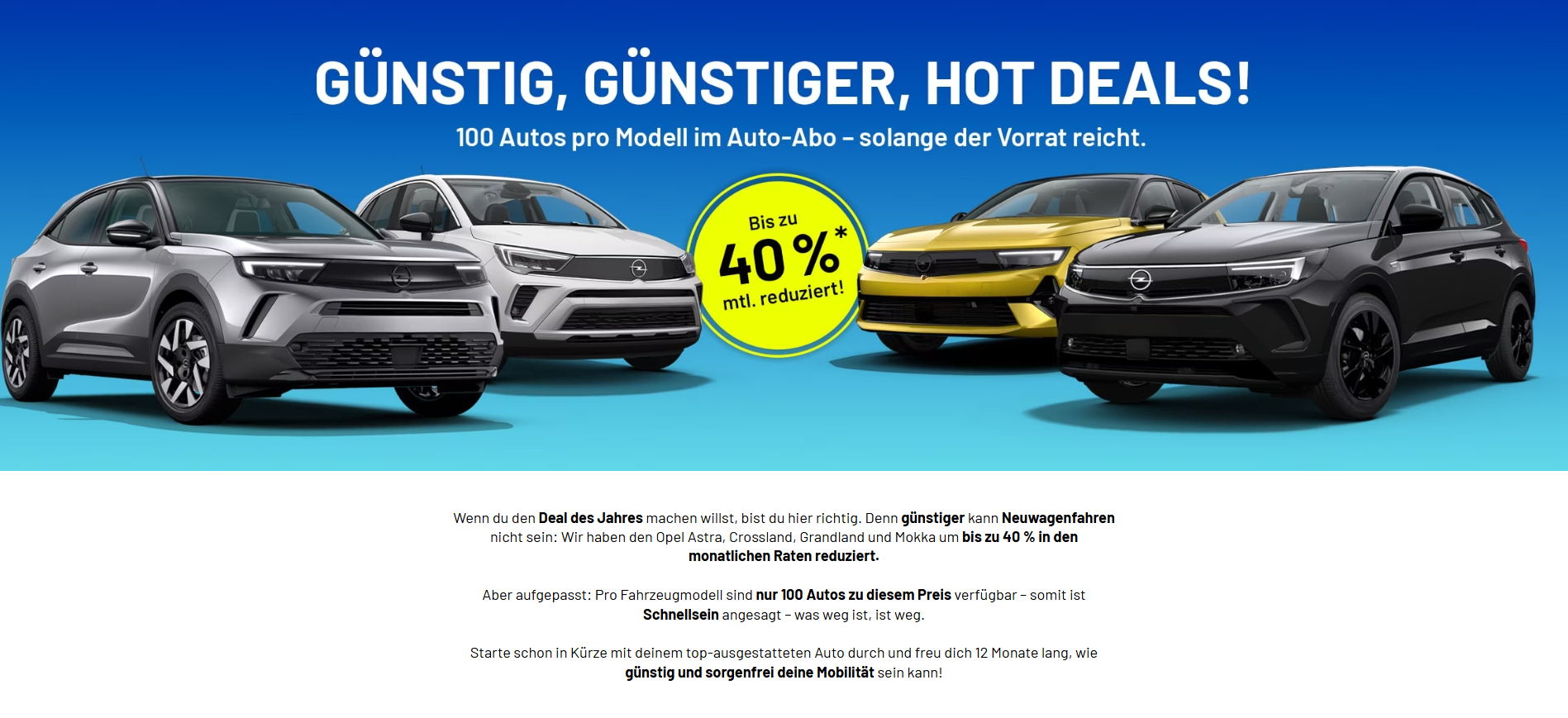 Opel fahren und unglaublich sparen. Limitiertes Angebot – schnell sein lohnt sich!